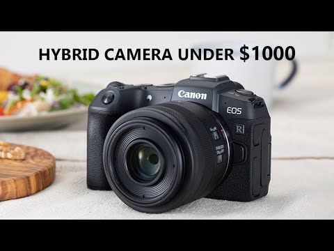 Top 10 Best Hybrid Cameras Under $1000 in 2023